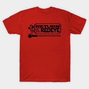 Return of the Redeye T-Shirt